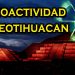 ¿Por qué Teotihuacán contiene aislante radioactivo en sus paredes?