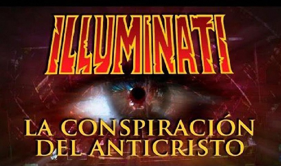 Illuminati: La Conspiración del Anticristo