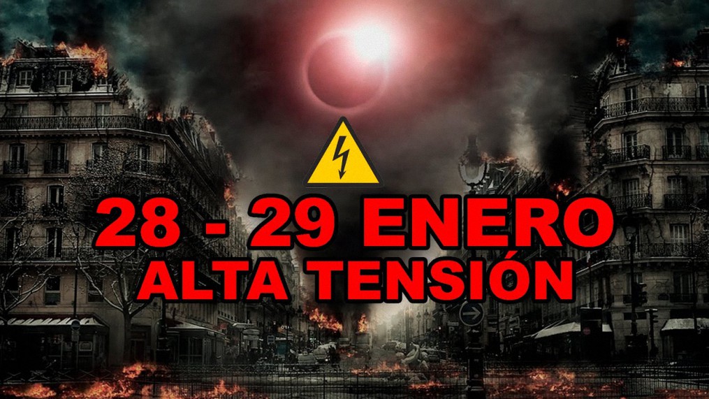 La siniestra predicción del 28-29 de enero de 2021, días de alta tensión