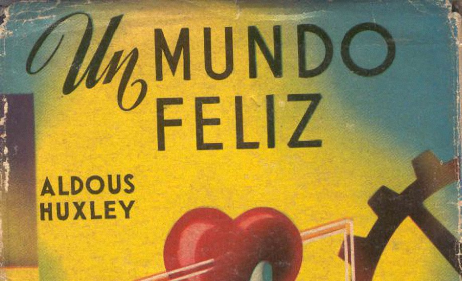 Un Mundo Feliz de Aldous Huxley