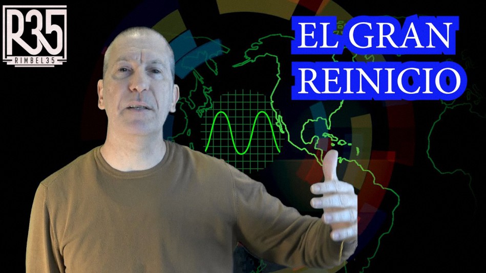 El Gran Reinicio: Empieza el Show