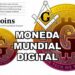 The Economist anuncia la Moneda Mundial Digital y el fin del Dinero en efectivo 2021-2022