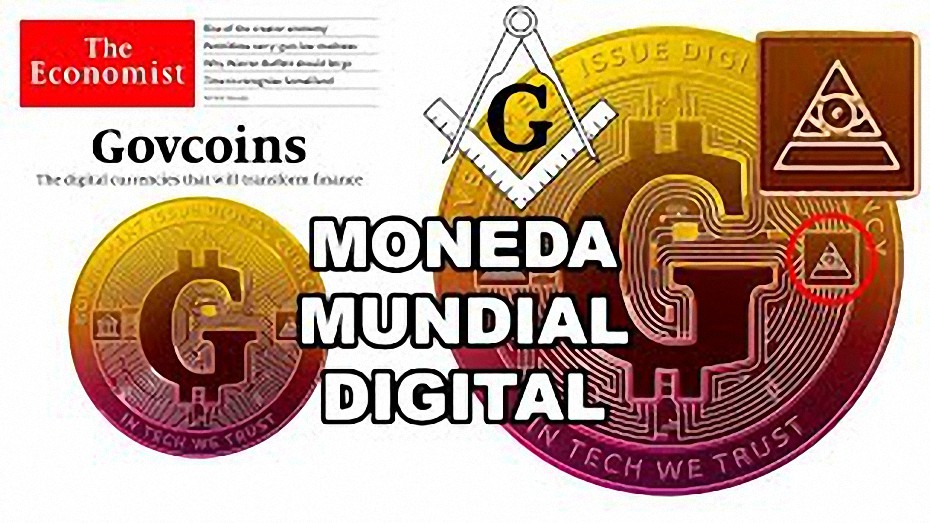 The Economist anuncia la Moneda Mundial Digital y el fin del Dinero en efectivo 2021-2022