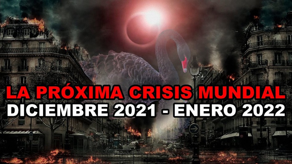 La próxima crisis mundial, Diciembre 2021-Enero 2022, Nuevo Cisne negro