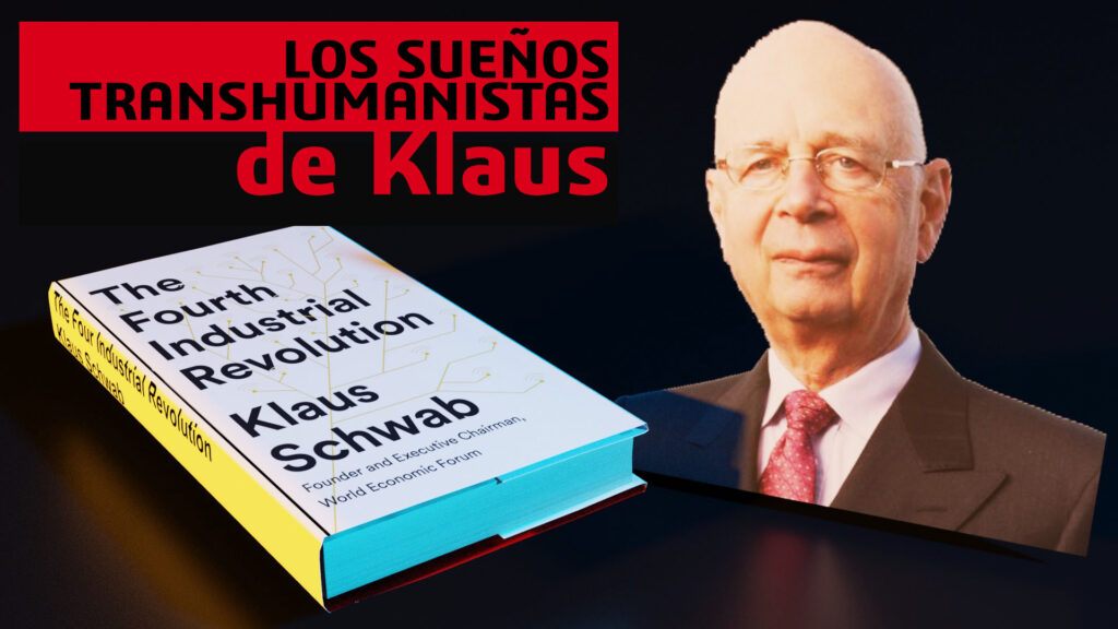 Los Sueños Transhumanistas de Klaus