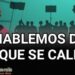 Hablemos de lo que se callan