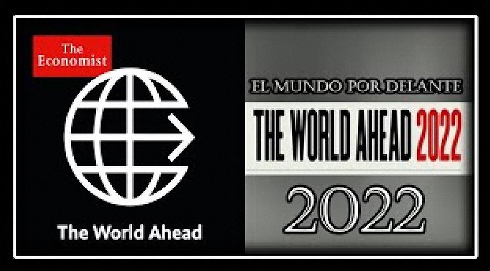 The Economist – The World Ahead 2022 – El Mundo por Delante