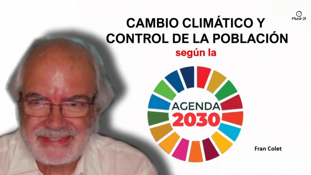 Cambio climático y control de la población según la agenda 2030, por Francesc Colet