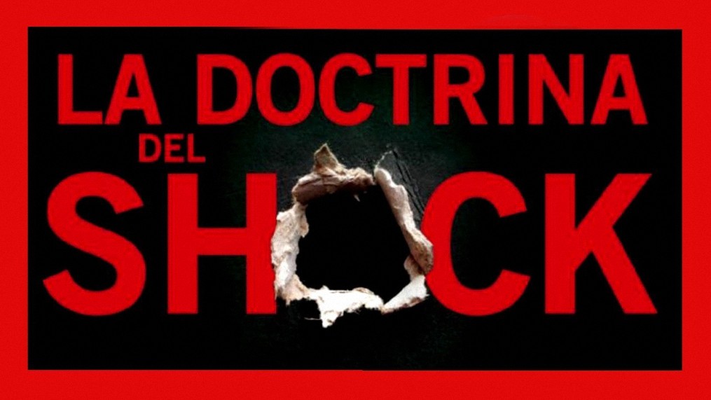 Nuevo Orden y la doctrina del shock