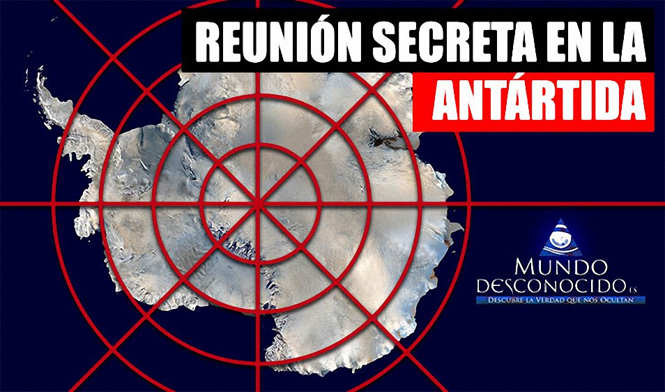 Reunión Secreta en la Antártida