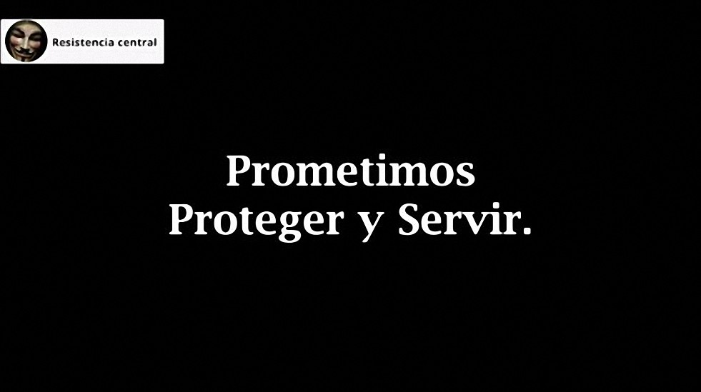 Prometimos servir y proteger