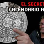 El Secreto del Calendario Azteca