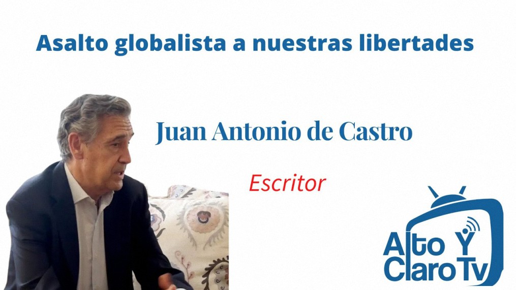 Hay un asalto por parte de las élites globalistas a nuestras libertades