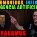 Criptomonedas, Inflación, Inteligencia Artificial y… Nostradamus