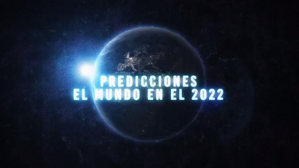 Predicciones, El mundo en el 2022