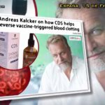 Andreas Kalcker: Combatir los coágulos de sangre de las vacunas con el dióxido de cloro