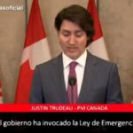 Justin Trudeau Invoca la Ley de Emergencia Para Enfrentarse a los Camioneros