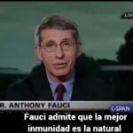 Fauci admite que la mejor inmunidad es la natural