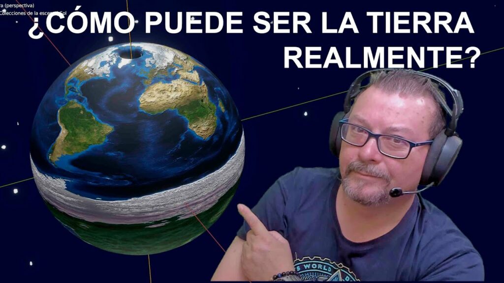 ¿Cómo Puede Ser la Tierra Realmente?