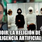 Theta Noir, el grupo que adora a la Inteligencia Artificial como nueva religión