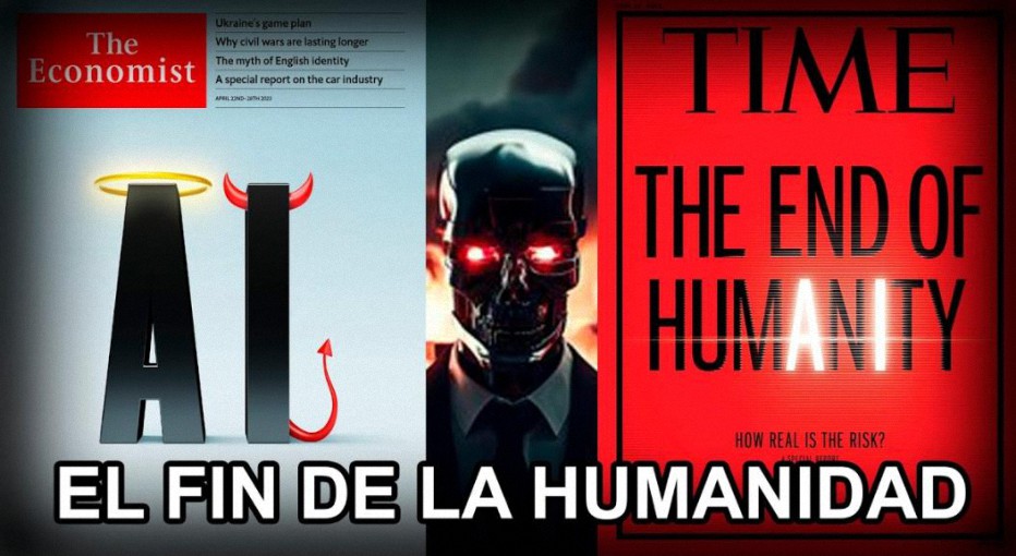 The Economist y TIME anuncia el fin de la Humanidad por la inteligencia Artificial