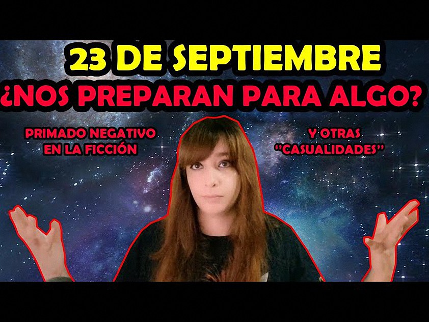 23 de septiembre ¿Nos preparan para algo?