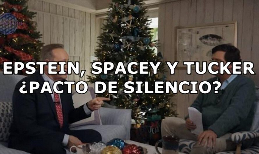 Kevin Spacey, Epstein y Tucker Carlson ¿Pacto de Silencio?