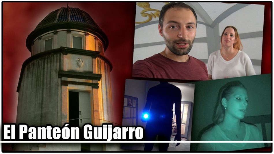 Los misterios en el Panteón Maldito de los Guijarro – Investigación Paranormal