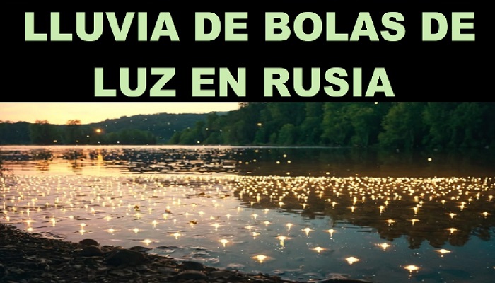 Lluvia de bolas luminosas y resplandecientes en Rusia